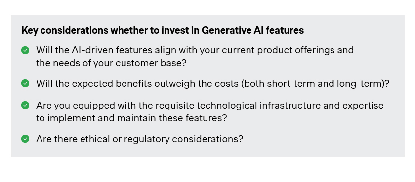 Key considerations to invest in Generative AI features